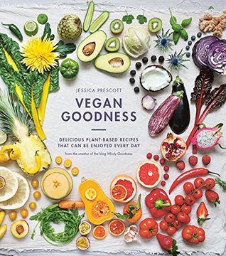 Vegan Goodness - Jessica Prescott